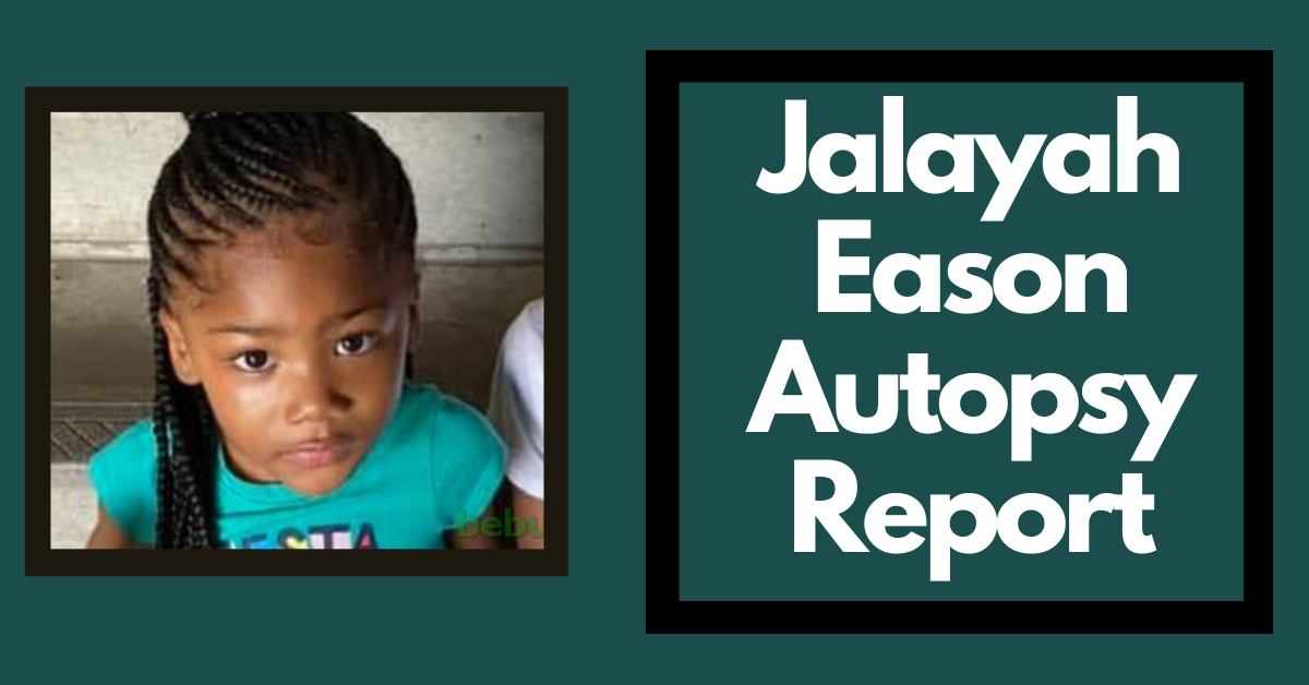 Jalayah Eason Autopsy