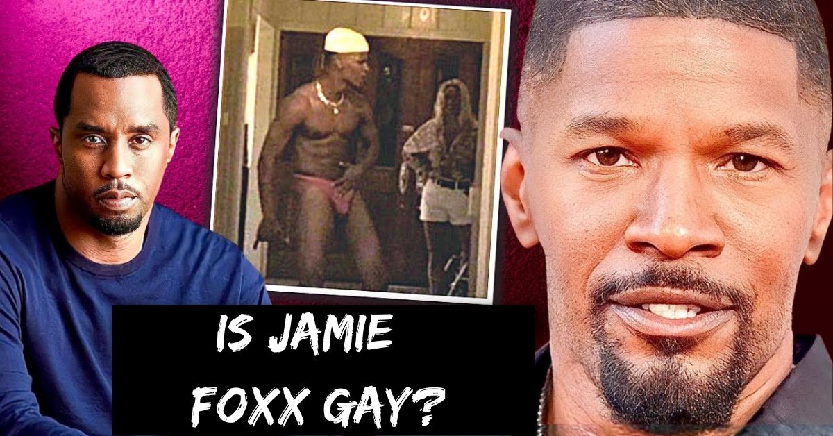 Is Jamie Foxx Gay?