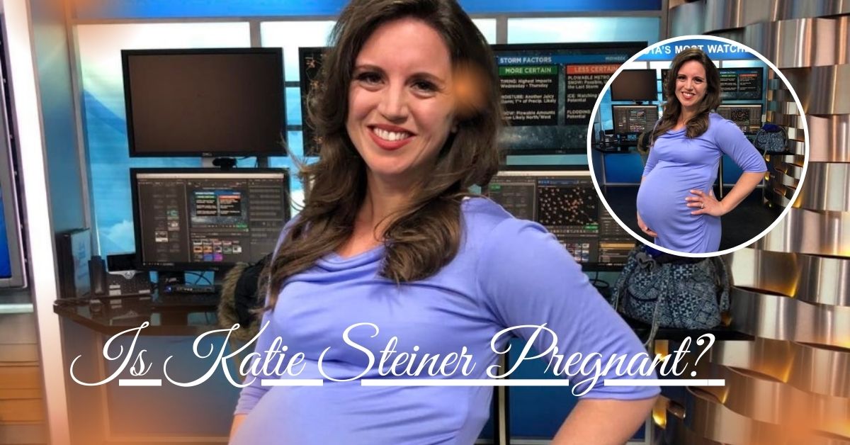 Is Katie Steiner Pregnant?