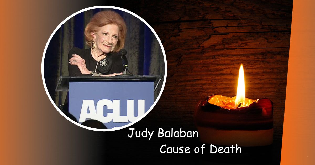Judy Balaban Cause Of Death