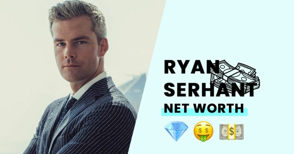 Ryan Serhant Net Worth