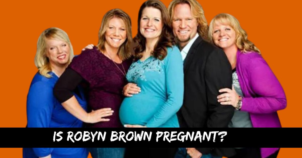 Is Robyn Brown Pregnant?