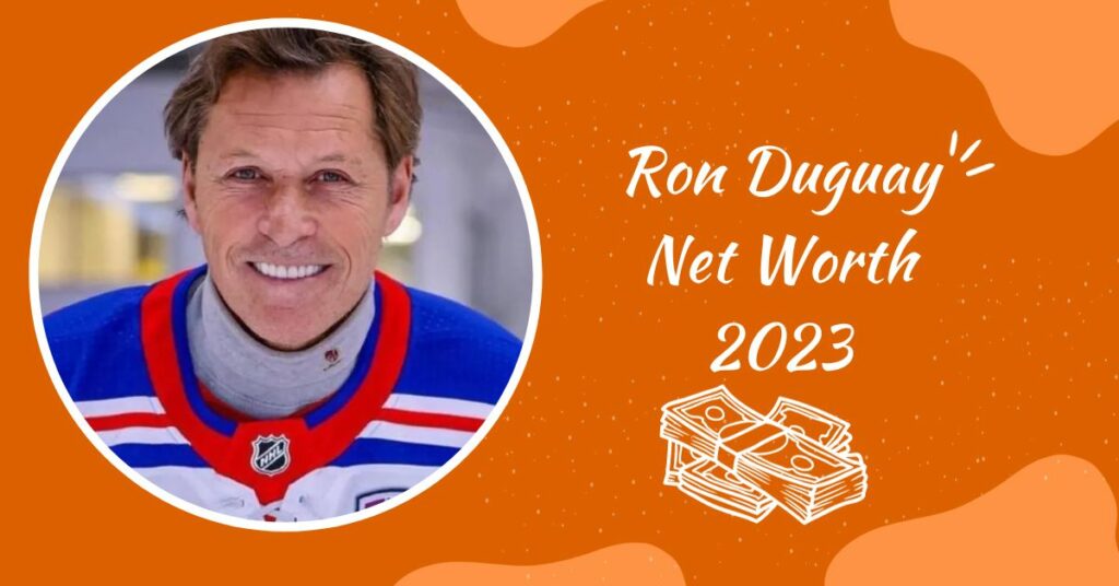 Ron Duguay Net Worth 2023