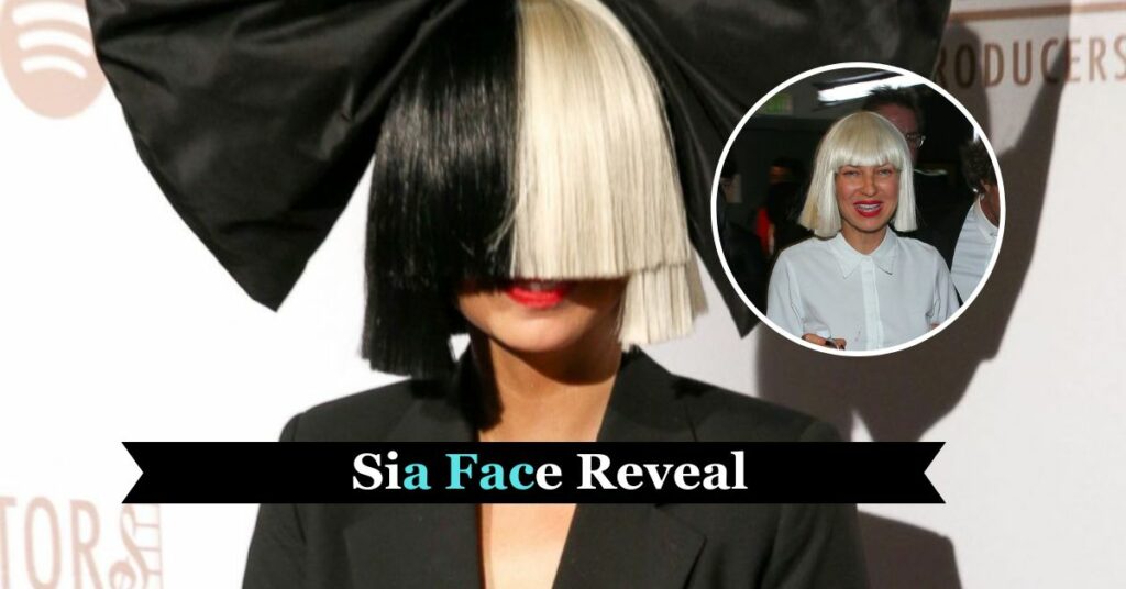 Sia Face Reveal: The Singer Shows Off Her Facelift After Years of Hiding