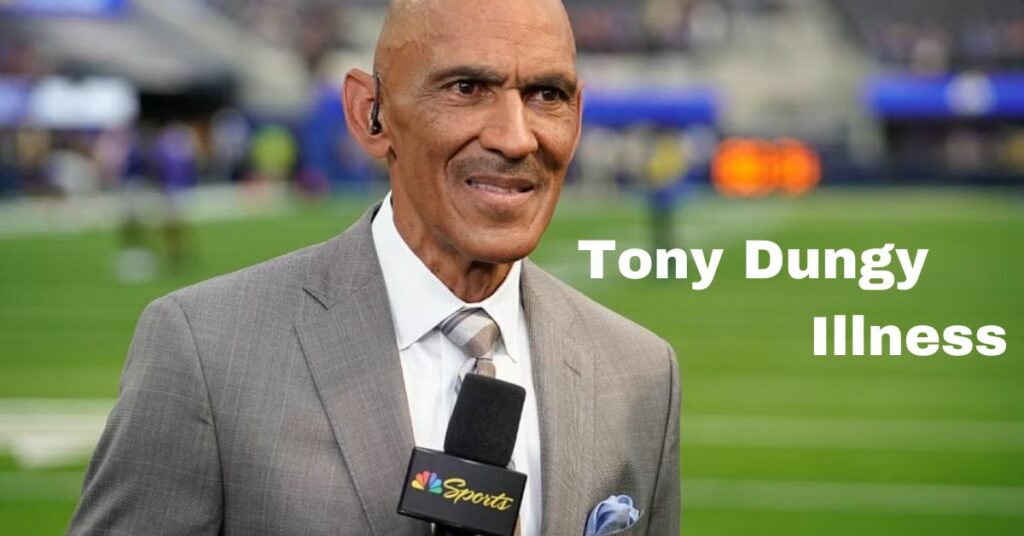 Tony Dungy Illness